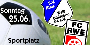 RWE morgen um 15.00 Uhr in Büßleben